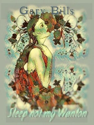 cover image of Sleep Not My Wanton